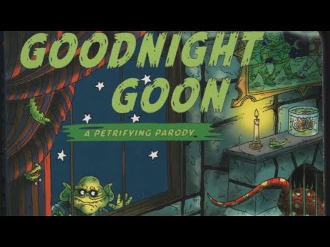 GoodNight Goon A Petrifying Parody \ By Michael Rex \ Children Book Read Aloud