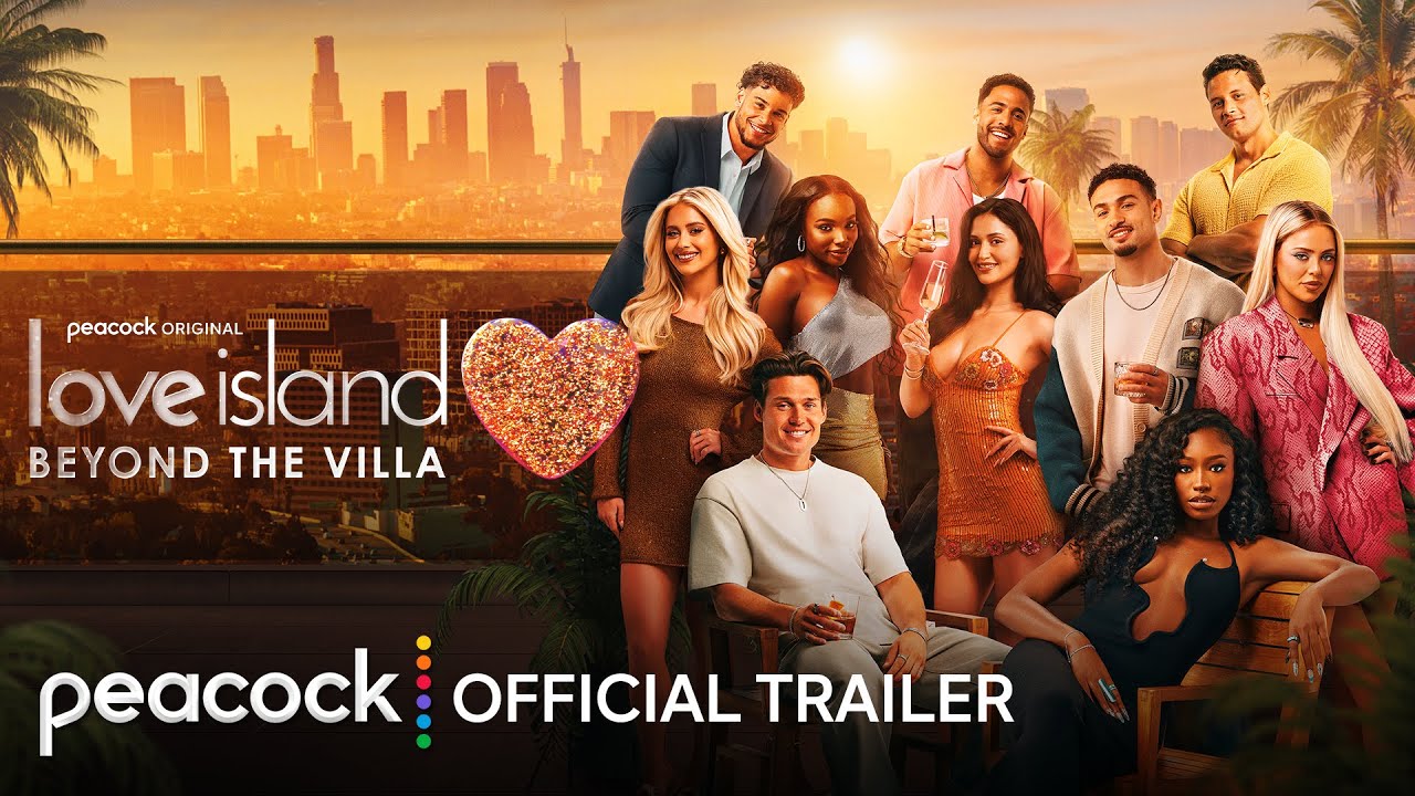 Love Island: Beyond the Villa | Official Trailer | Peacock Original - YouTube
