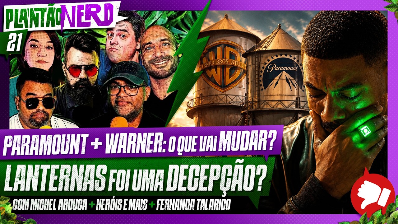 LANTERNS: MUITA POLÍTICA, POUCO ESPAÇO? + TOM CRUISE FLOPOU + COMPRA PARAMOUNT - Plantão Nerd. #021
