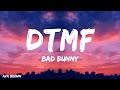 BAD BUNNY DTMF Letra Lyrics