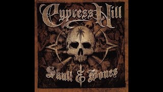 Cypress Hill - Skull &amp; Bones (Full Album) [2000]