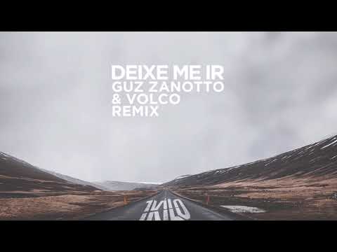 1 Kilo - Deixe Me Ir (Guz Zanotto & Volco Remix)