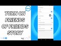 How To Turn On Friends Of Friends Story On Imo App