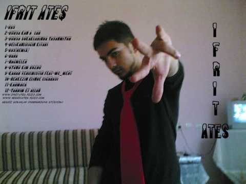 İFRİT ATEŞ - BENİMSİN
