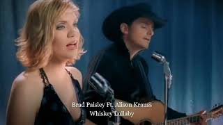 Brad Paisley Ft. Alison Krauss - Whiskey Lullaby