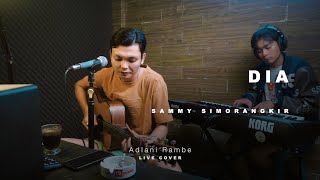 Download lagu DIA - SAMMY SIMORANGKIR | Adlani Rambe (Cover) mp3 Download lagu DIA - SAMMY SIMORANGKIR | Adlani Rambe (Cover) mp3