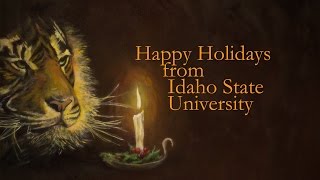 Happy Holidays from Idaho State University