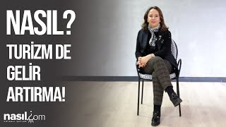 TURİZM GELİRLERİ NASIL ARTIRILIR? DR. GÖZDEGÜŞ BAŞER ANLATIYOR! #turiz