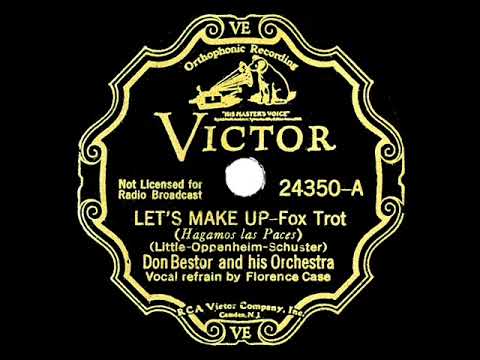 1933 Don Bestor - Let's Make Up (Florence Case, vocal)