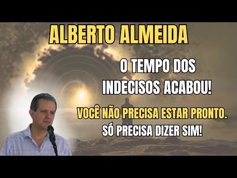OBREIROS DO SENHOR - O TEMPO ACABOU! VOCÊ JÁ PODE SER UM... MESMO SEM SABER! – COM ALBERTO ALMEIDA.