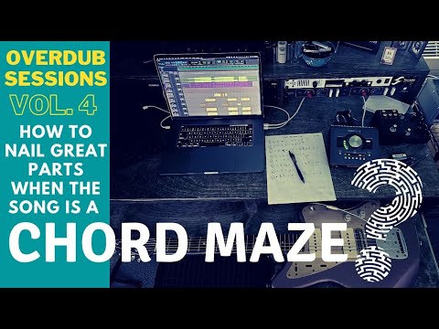 Overdub Sessions 4: Navigating A Song With Unconventional Chord Changes