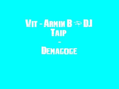 Vit-Armin B & DJ Taip - Demagoge (Er spiegelt sein Lied)