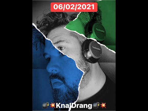 💥KnalDrang💥 06/02/2021 PART 2