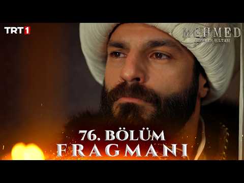 Mehmed: Fetihler Sultanı 76. Bölüm Fragmanı Yayınlandı