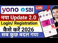 Yono SBI New Update 2026 New Yono SBI Me Login Kaise Kare Yono 2 0 Me Register Kare 2026