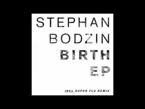 Stephan Bodzin - Birth (Ja Mix)