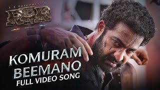 FULL VIDEO: KOMURAM BEEMANO (Tamil) - RRR  NTR Ram