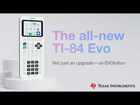 Introducing The Ti 84 Evo Graphing Calculator