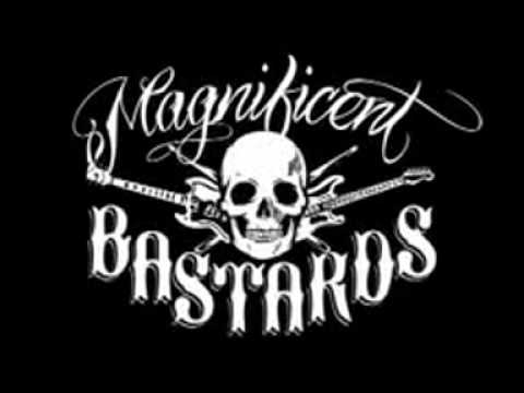 Magnificent Bastards - 