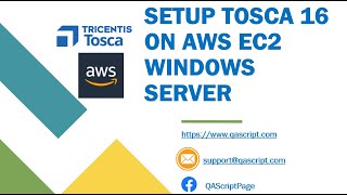 Tosca Tutorial | Lesson 3 - Setup Tosca 16 | AWS EC2 | Virtual Windows Server | Cloud |