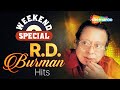 Weekend Special R D Burman Special Hits Pancham Da Popular Songs Hindi Bollywood Songs