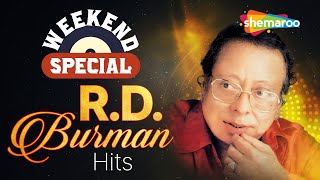 Weekend Special | R D Burman Special Hits | Pancham Da Popular Songs | Hindi Bollywood Songs