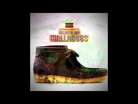 K-Rigga FT Scottie Jax: Wildin' In My Wallabees (Beat by Scottie Jax)