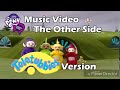 My Little Pony Equestria Girls Music Video The Other Side Teletubbies Version