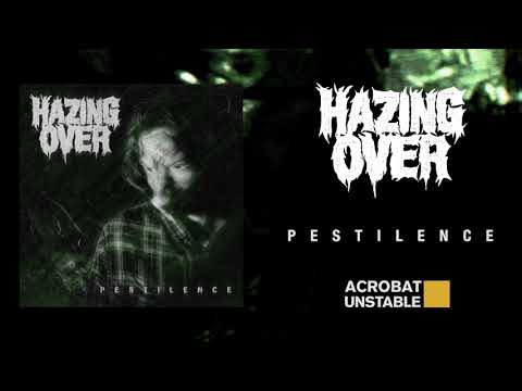 Hazing Over - Pestilence