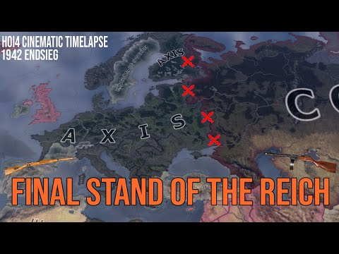 Final stand of the Reich | 1942 Endsieg | Hoi4 Cinematic Timelapse