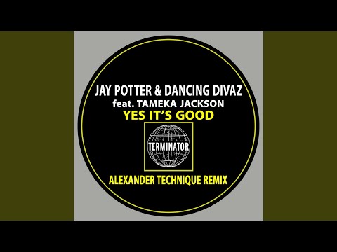 Yes It's Good (Alexander Technique Remix)