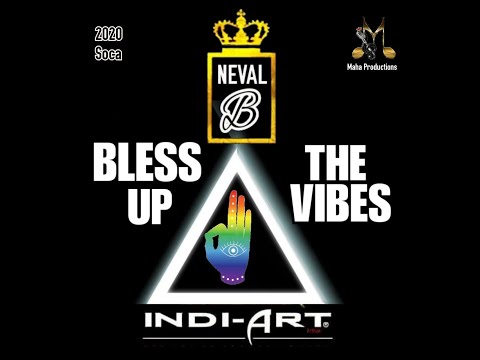 Bless up the Vibes by Neval B Indi-Art x Maha
