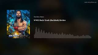 WWE Back-Trash (Backlash) Review