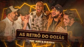 Os Meninos - As Retrô de Goiás part. Hugo & Guilherme (DVD Ensaio)