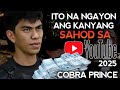 Cobra Prince Ito Na Ngayon Ang Kanyang YouTube Salary 2025 Estimated Review