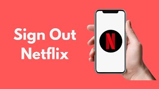 How to Sign Out of Netflix on iPhone/iPad (2021)