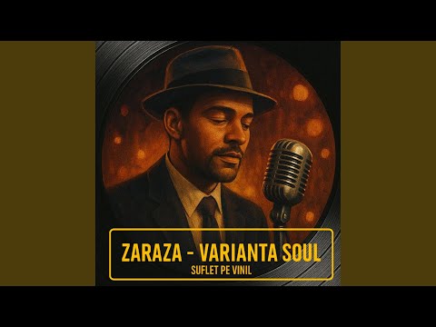 Zaraza (Varianta Soul)