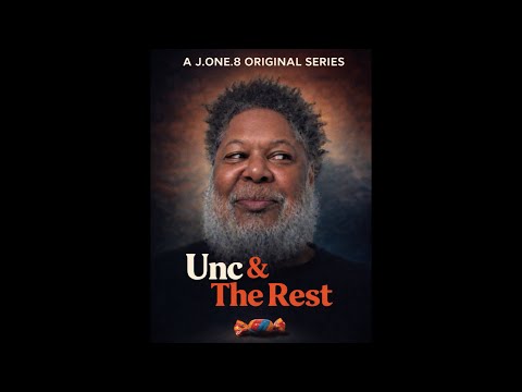 Unc & The Rest | FULL SEASON 1