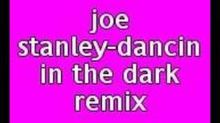 joe stanley-dancing in the dark