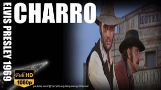 Elvis 1969 Charro 1080 HQ Lyrics