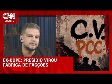 Como facções ampliaram atuação e desafiam a segurança pública? Ex-capitão do Bope explica | LIVE CNN