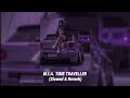 M I A Time Traveller Slowed Reverb