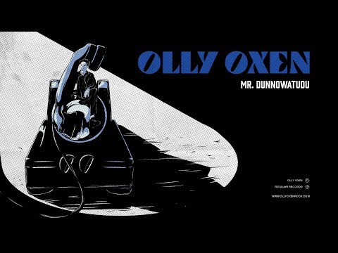 Olly Oxen -  Mr. Dunnowattudu (Official Lyric Video)
