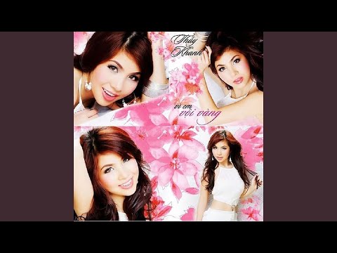 Vì em vội vàng - Thúy Khanh