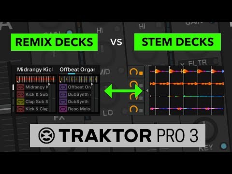 Remix Decks vs Stem Decks - Traktor Pro 3 Tips & Tricks