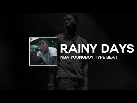 [FREE] NBA YoungBoy Type Beat ft. JayDaYoungan, & YFN Lucci - "Rainy Days" | Type Beat 2018