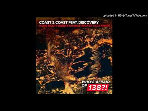 Coast 2 Coast ft Discovery-home (Scott Bond and Charlie Walker Gc23 Extended Remix)