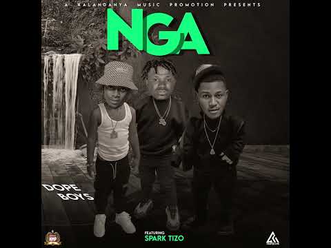 Dope Boys Ft Spark Tizo Nga Produced By Electric Hands