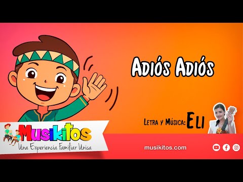 Cancion de despedida - musica infantil ✋
