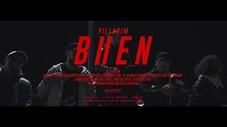 PILLGRIM - BIEN (Video)